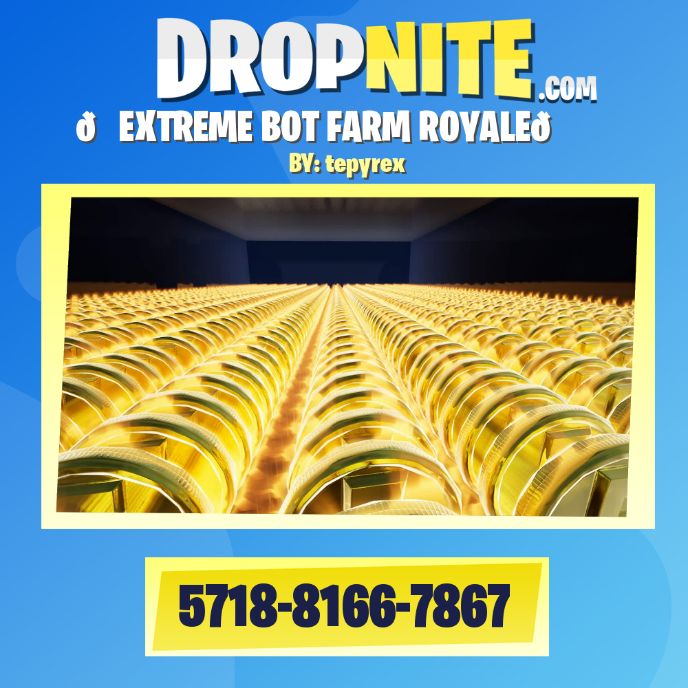 🏆EXTREME BOT FARM ROYALE📀