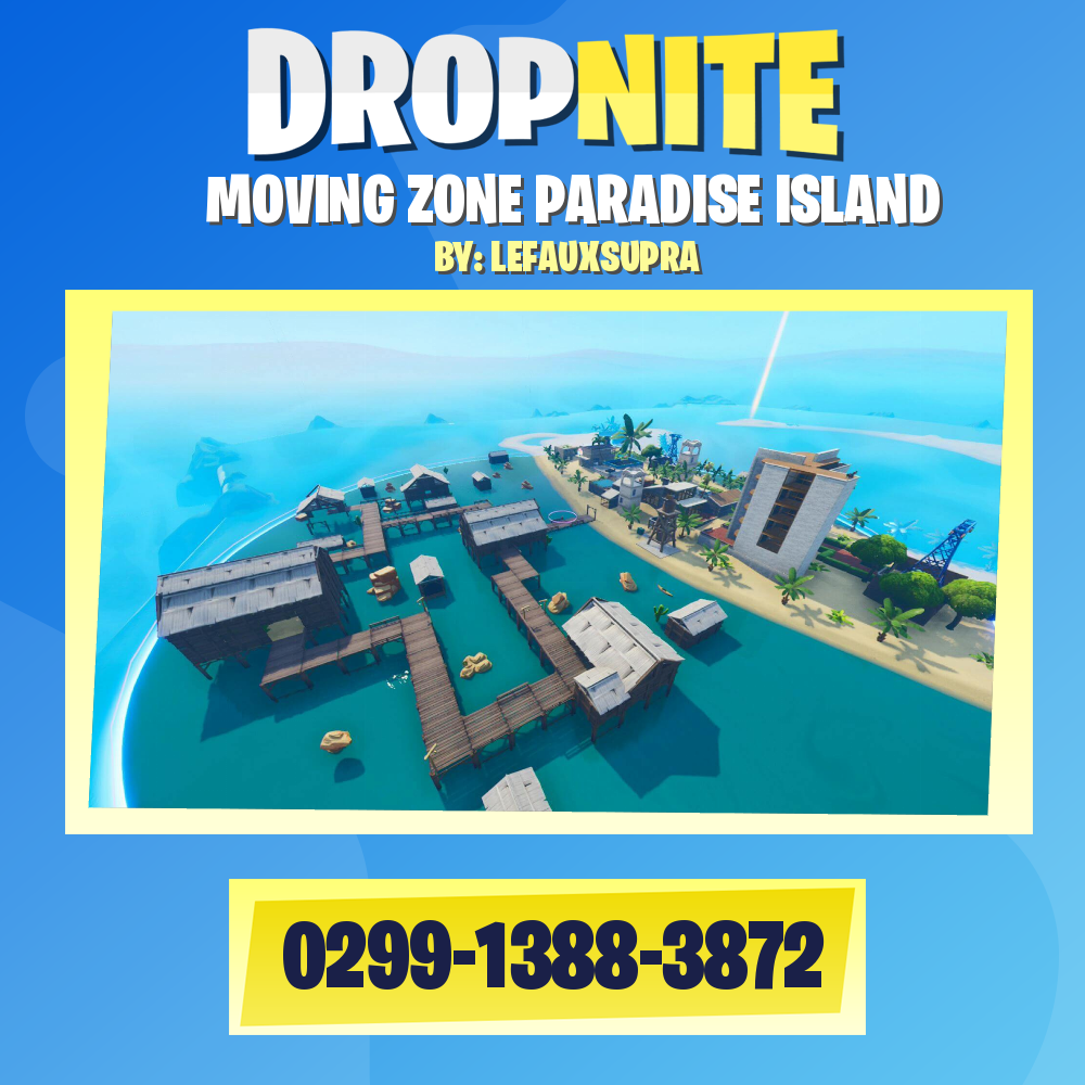 MOVING ZONE PARADISE ISLAND