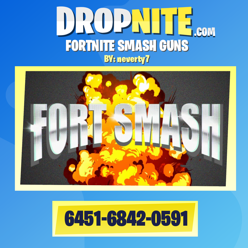 FORTNITE SMASH GUNS