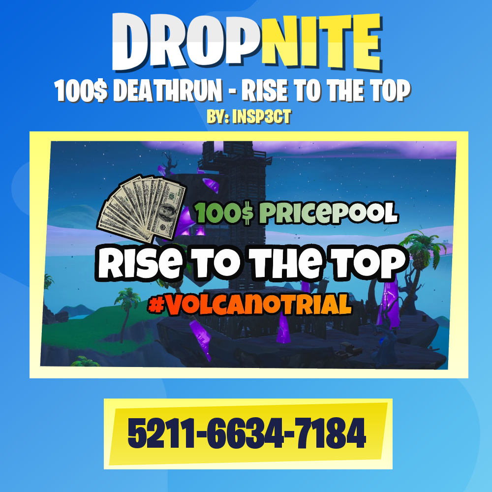 100$ DEATHRUN - RISE TO THE TOP