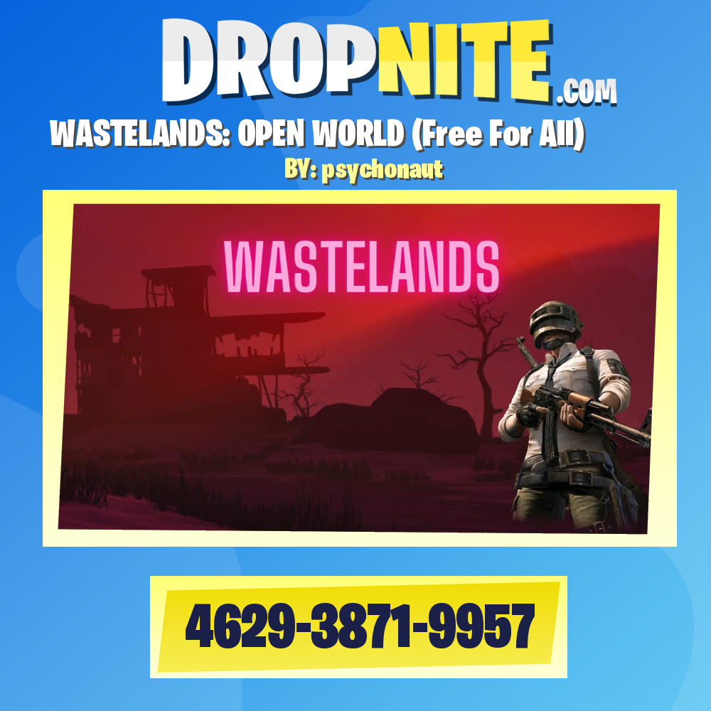 WASTELANDS: OPEN WORLD (Free For All)