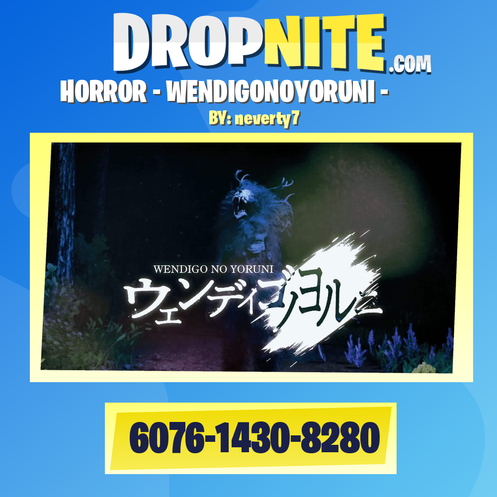 【HORROR】- WENDIGONOYORUNI -