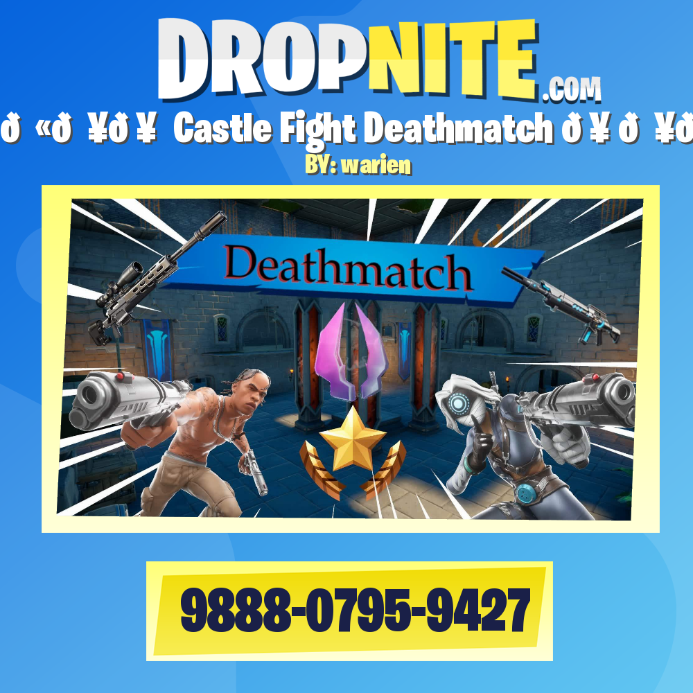 🔫🔥🥇 Castle Fight Deathmatch 🥇🔥🔫