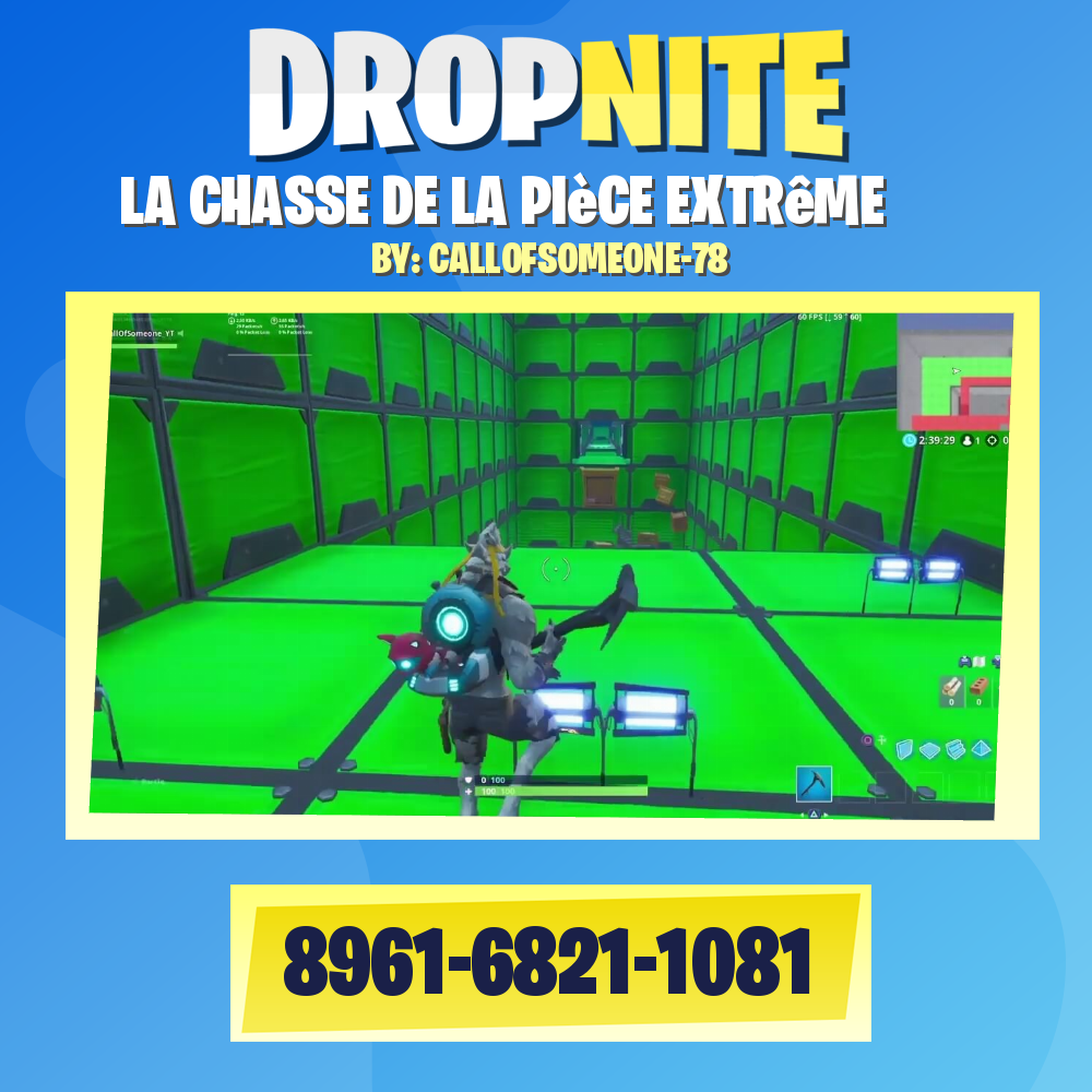 LA CHASSE DE LA PIèCE EXTRêME