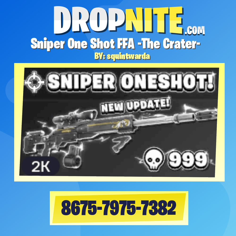 Sniper One Shot FFA -The Crater-