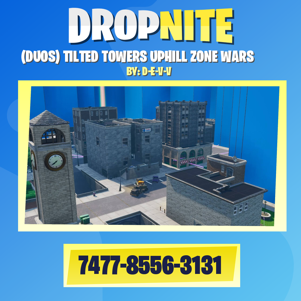 (DUOS) TILTED TOWERS UPHILL ZONE WARS