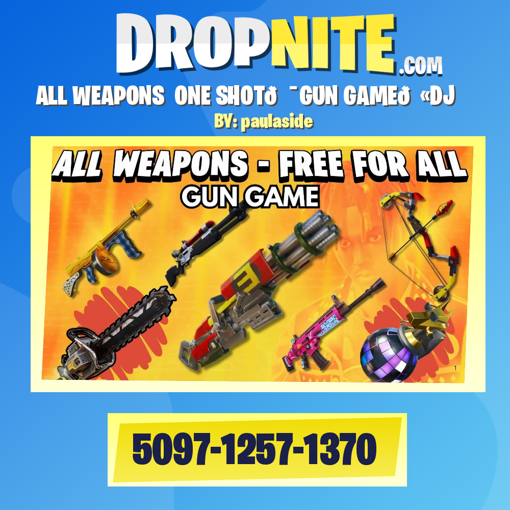 ALL WEAPONS⭐️ONE SHOT🎯GUN GAME🔫DJ