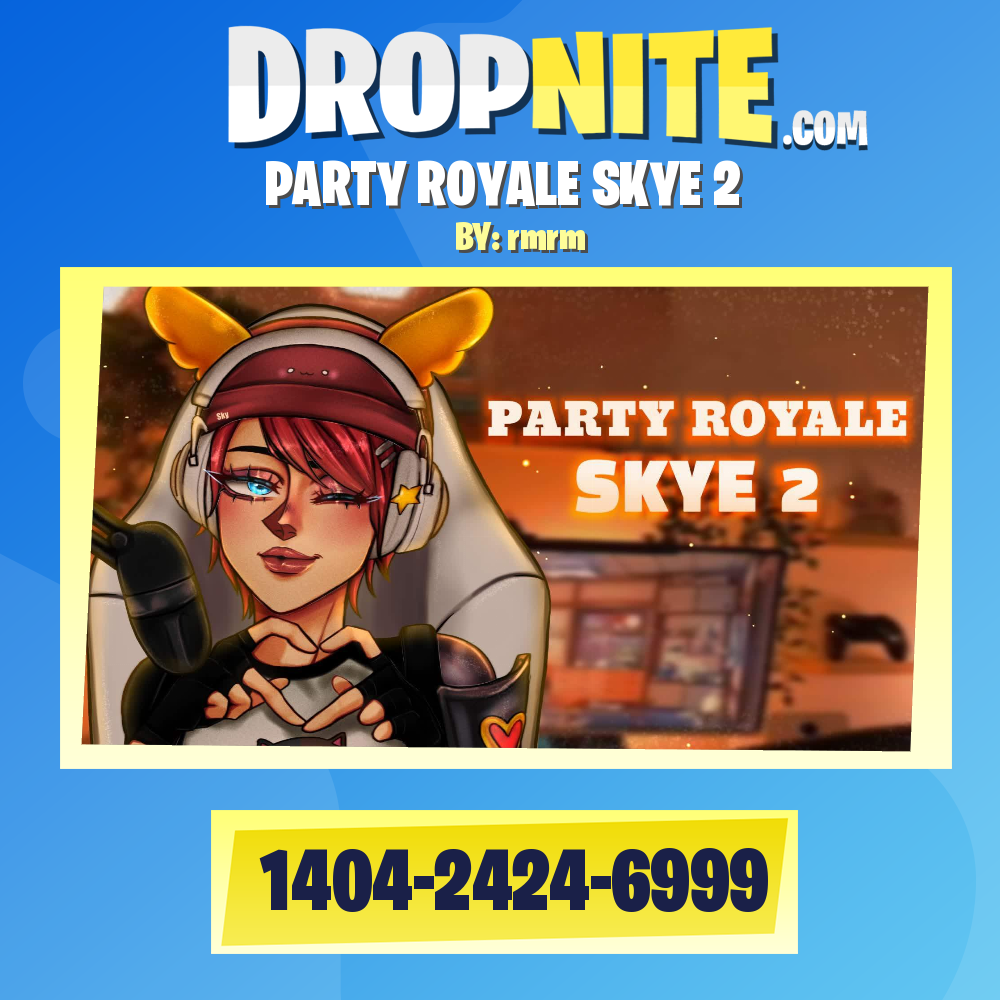 PARTY ROYALE SKYE 2