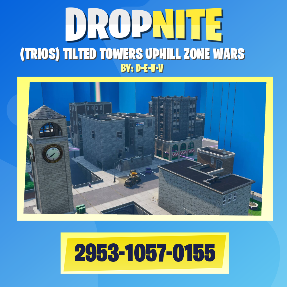 (TRIOS) TILTED TOWERS UPHILL ZONE WARS
