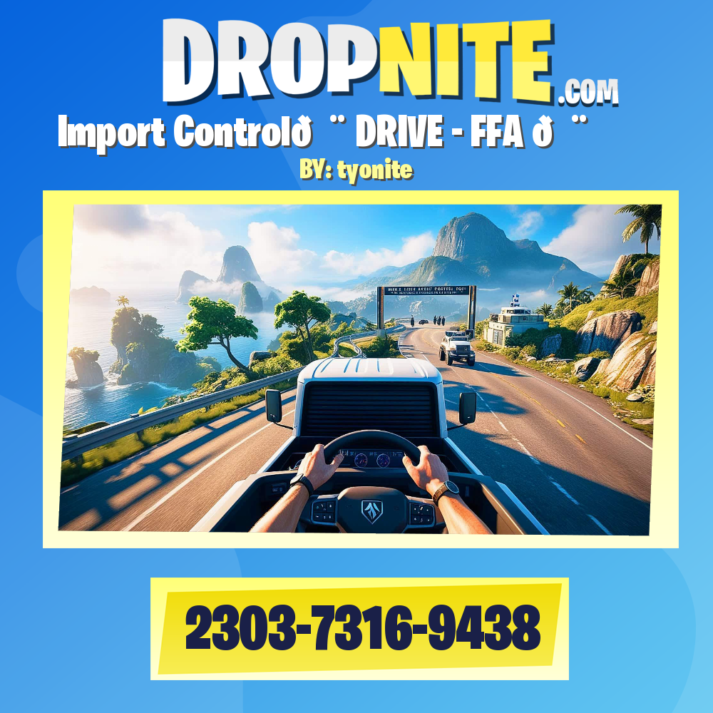 Import Control🚨 DRIVE - FFA 🚨