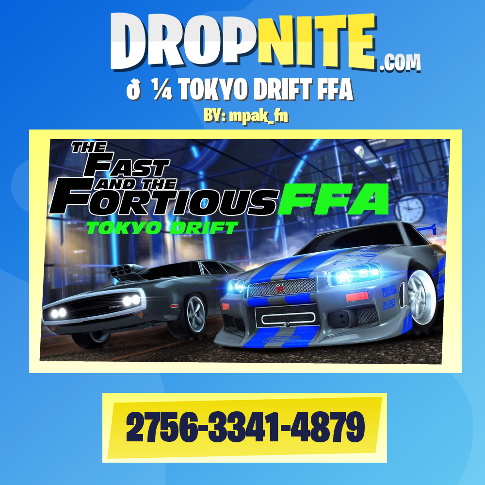 🗼 TOKYO DRIFT FFA