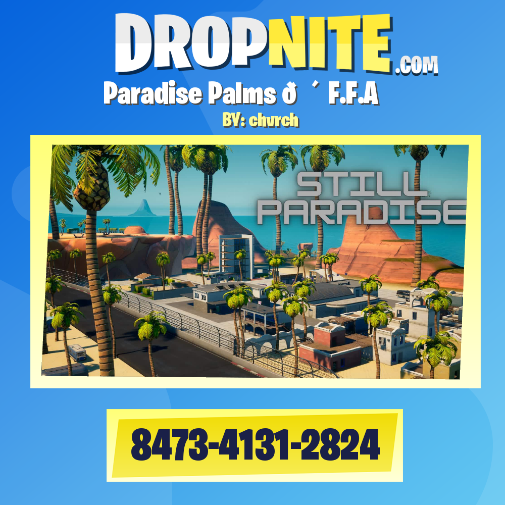 Paradise Palms 🌴 F.F.A