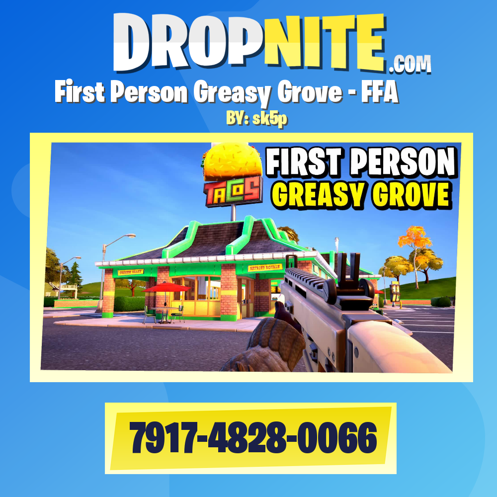 First Person Greasy Grove - FFA