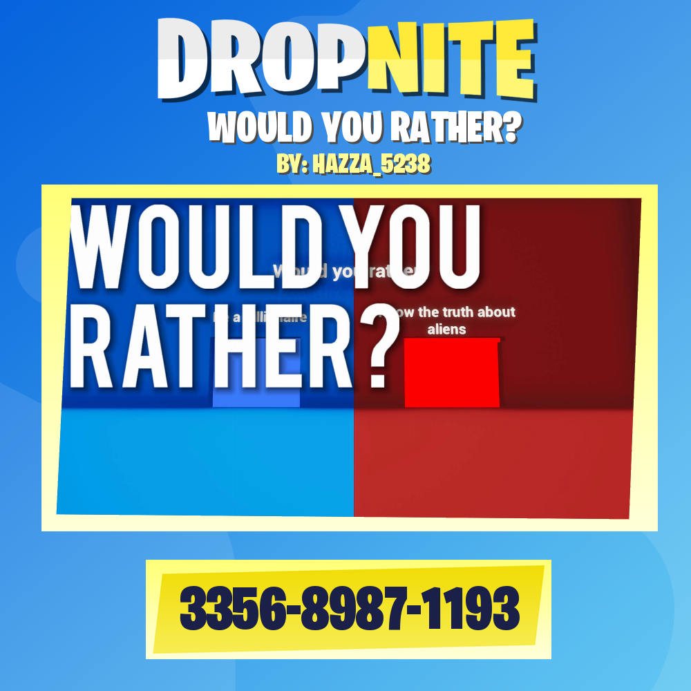 WOULD YOU RATHER?