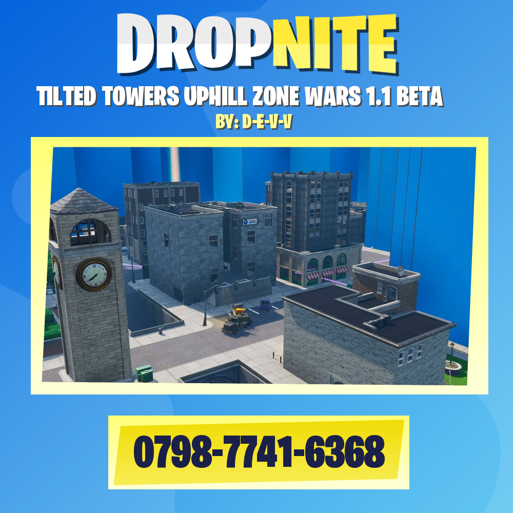 TILTED TOWERS UPHILL ZONE WARS 1.1 BETA