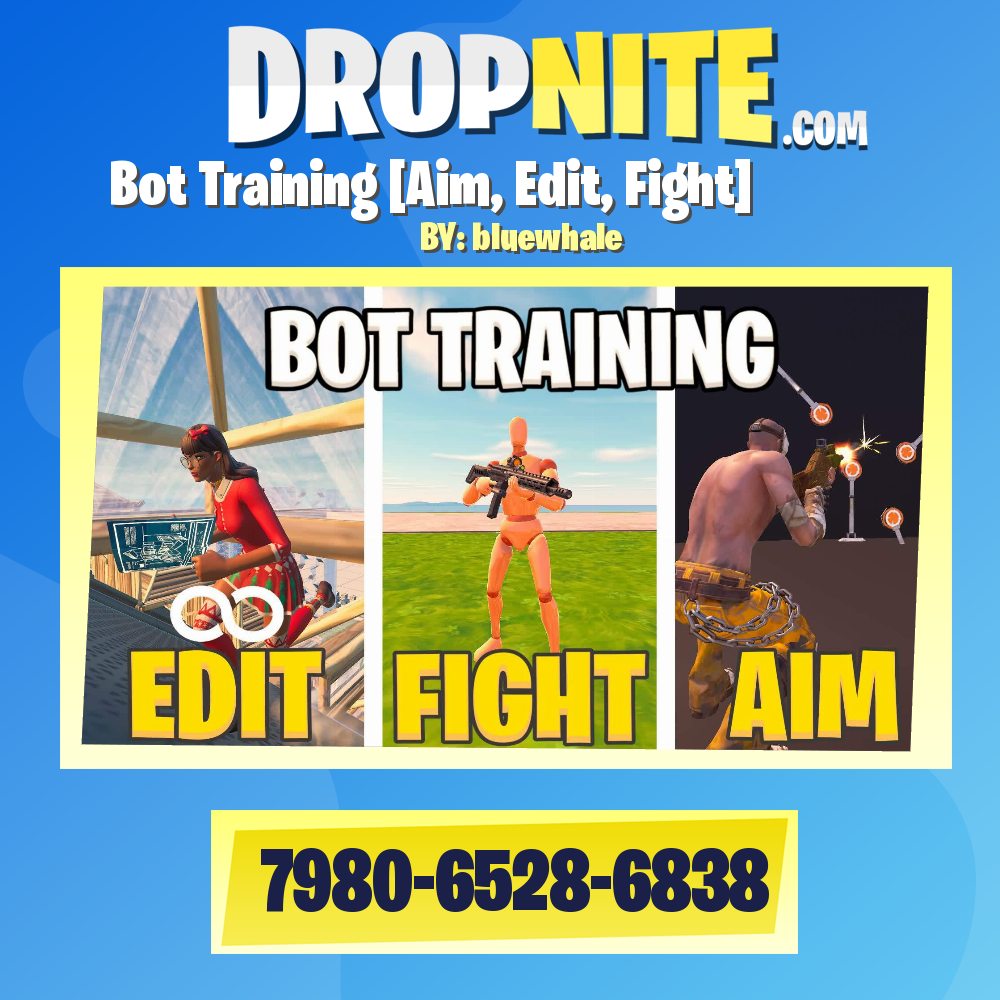 Bot Training [Aim, Edit, Fight]