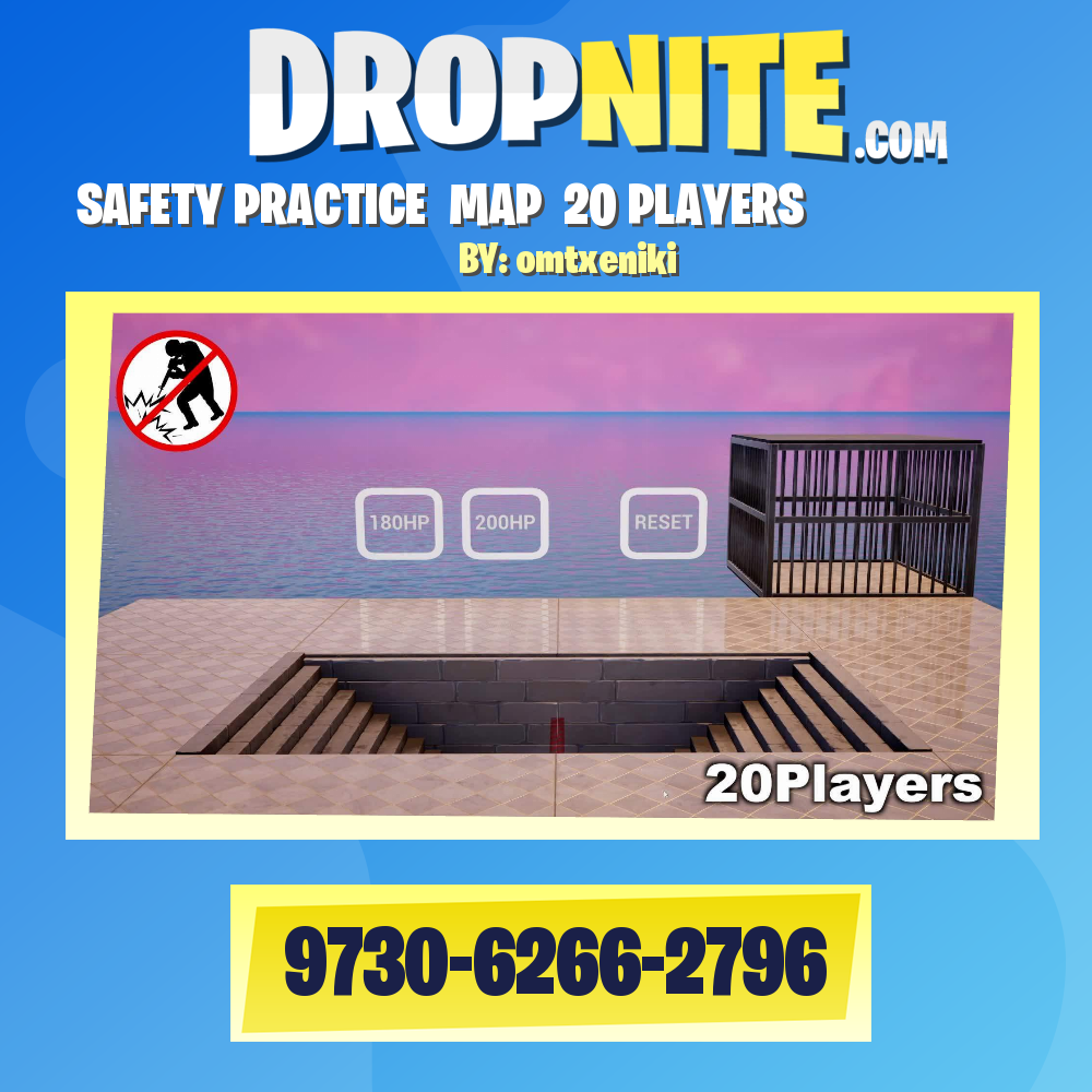SAFETY PRACTICE  MAP （20 PLAYERS）