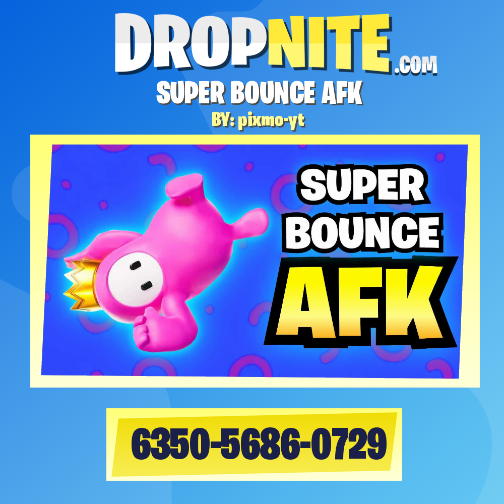 SUPER BOUNCE AFK