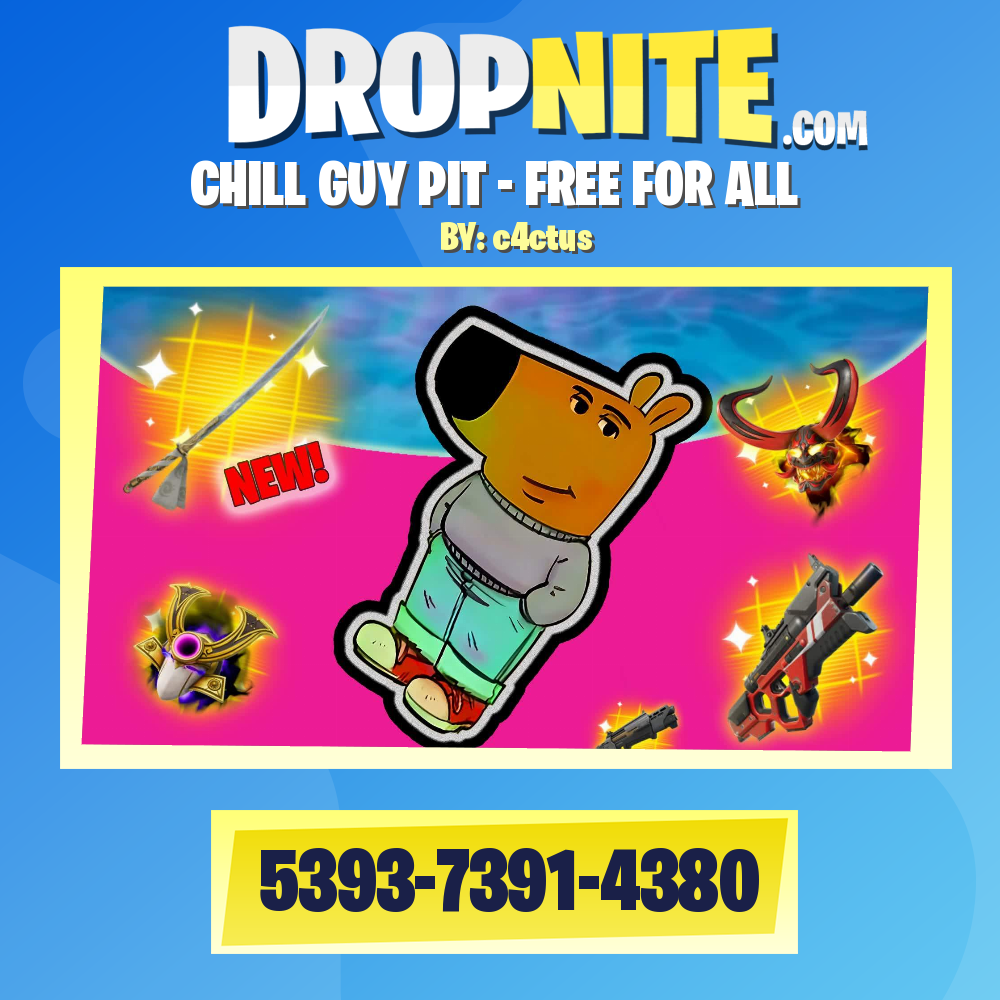 CHILL GUY PIT - FREE FOR ALL