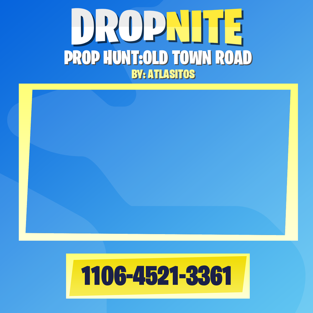 PROP HUNT:OLD TOWN ROAD
