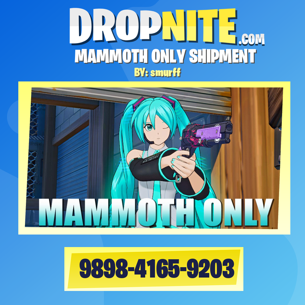 MAMMOTH ONLY SHIPMENT