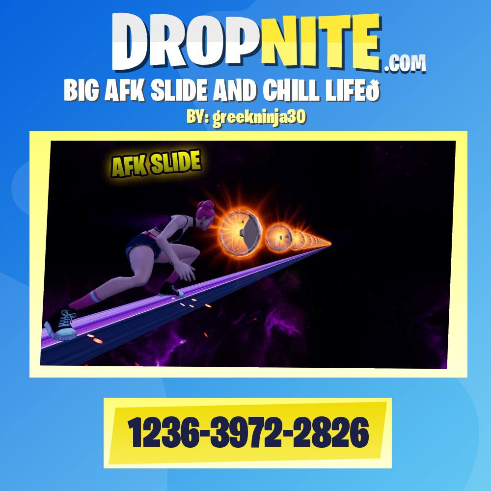 BIG AFK SLIDE AND CHILL LIFE🏆