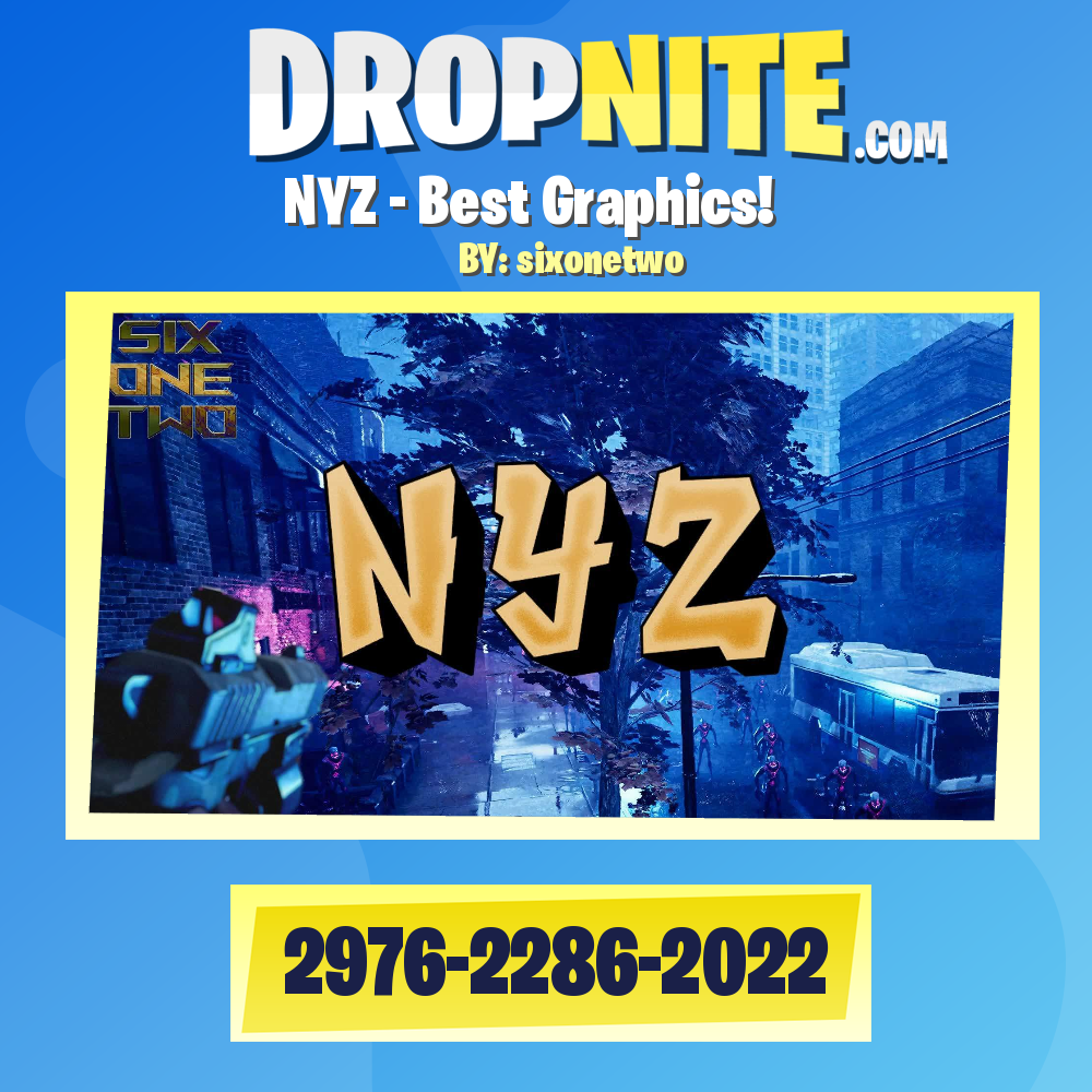 NYZ - Best Graphics!