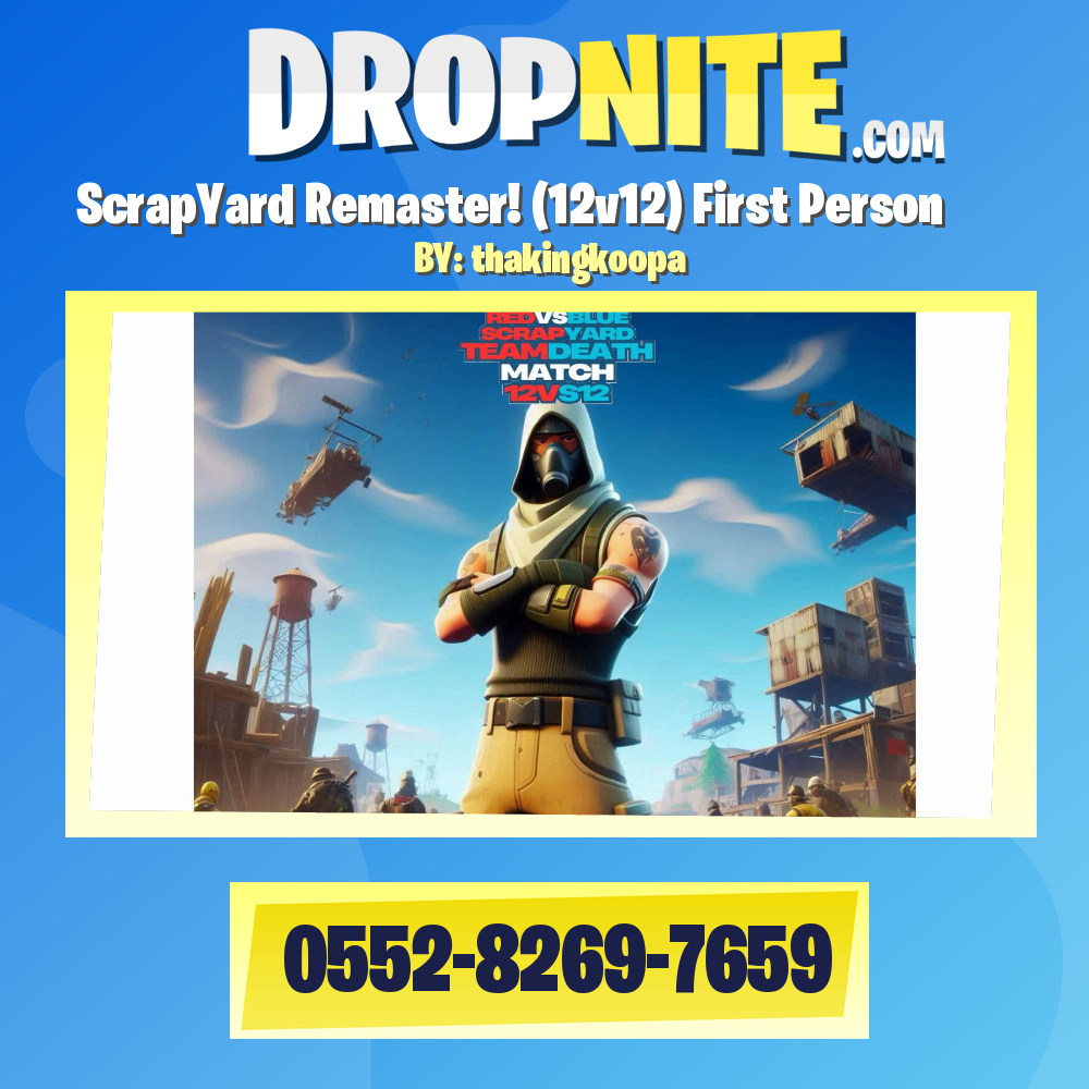 ScrapYard Remaster! (12v12) First Person