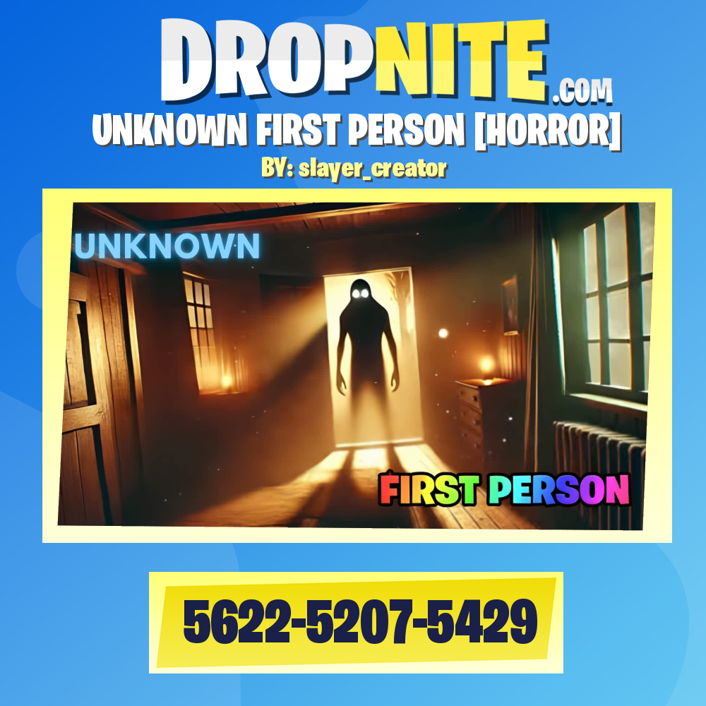 UNKNOWN FIRST PERSON [HORROR]