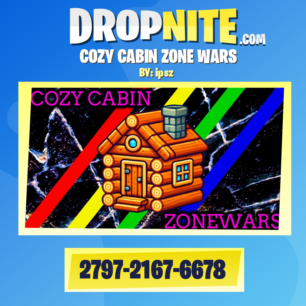COZY CABIN ZONE WARS
