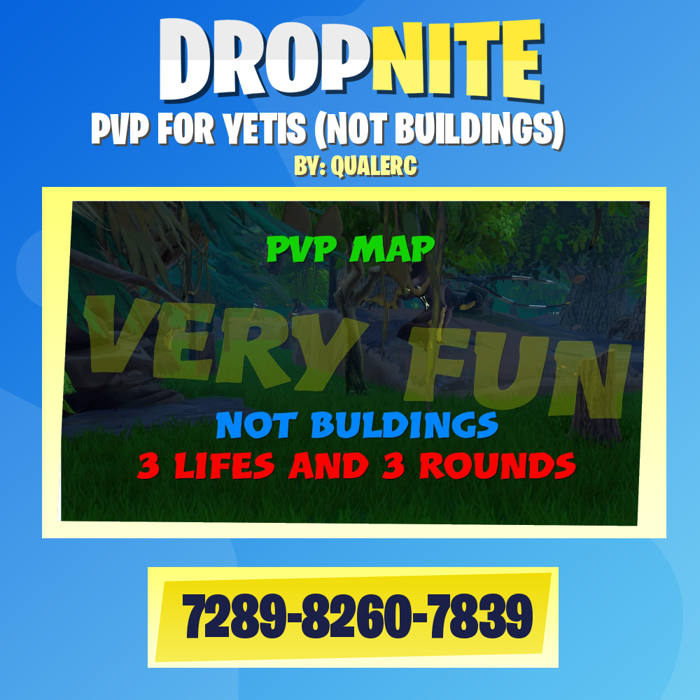 PVP FOR YETIS (NOT BUILDINGS)