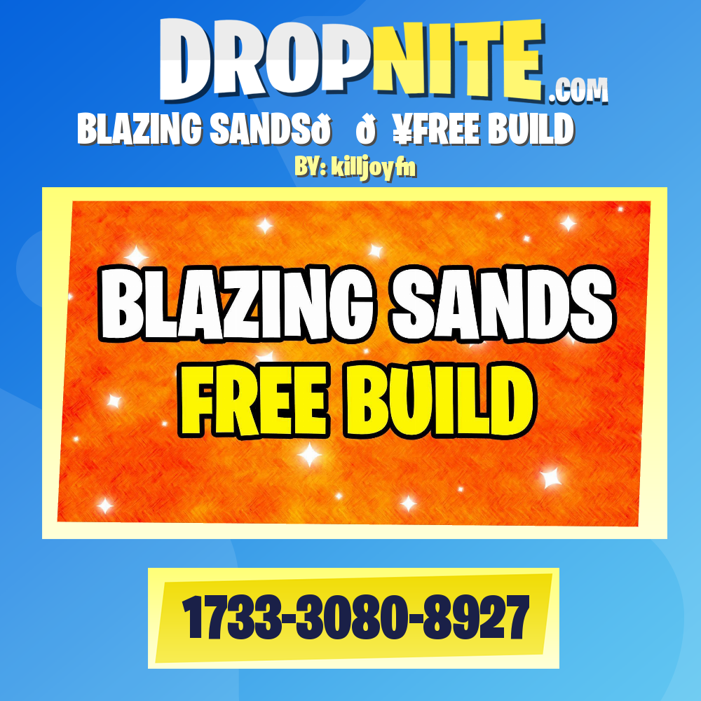 BLAZING SANDS🌞💥FREE BUILD