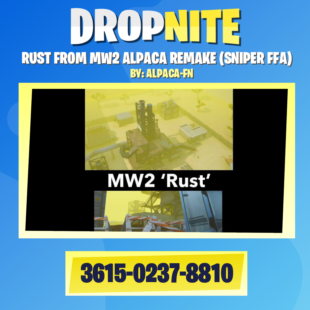 RUST FROM MW2 ALPACA REMAKE (SNIPER FFA)