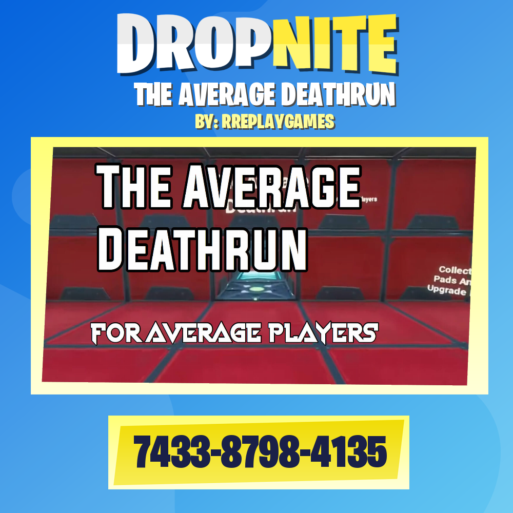THE AVERAGE DEATHRUN