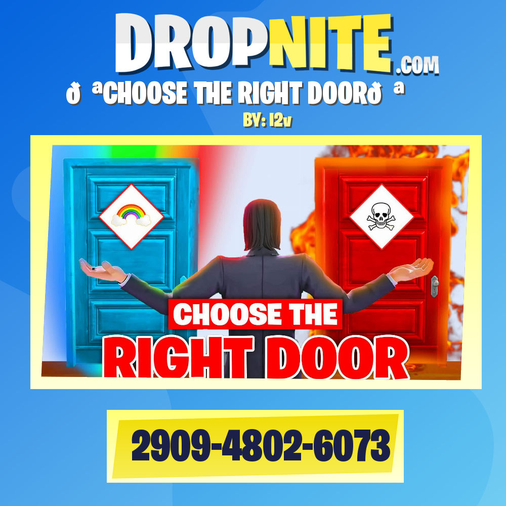 🚪CHOOSE THE RIGHT DOOR🚪