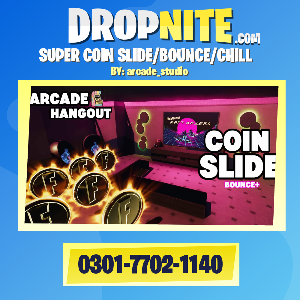 SUPER COIN SLIDE/BOUNCE/CHILL
