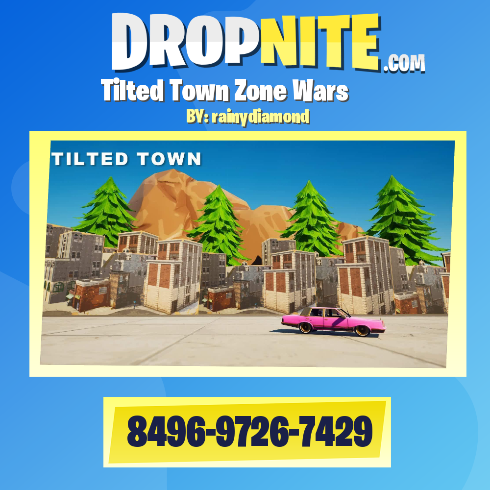 Tilted Town Zone Wars ✨