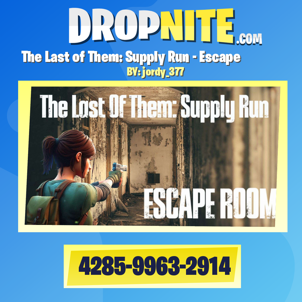 The Last of Them: Supply Run - Escape
