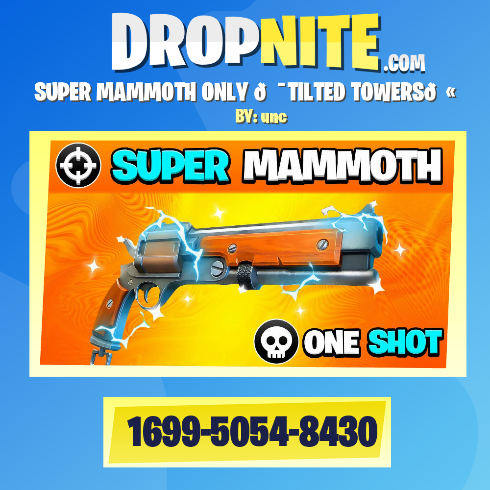 SUPER MAMMOTH ONLY 🎯TILTED TOWERS🔫
