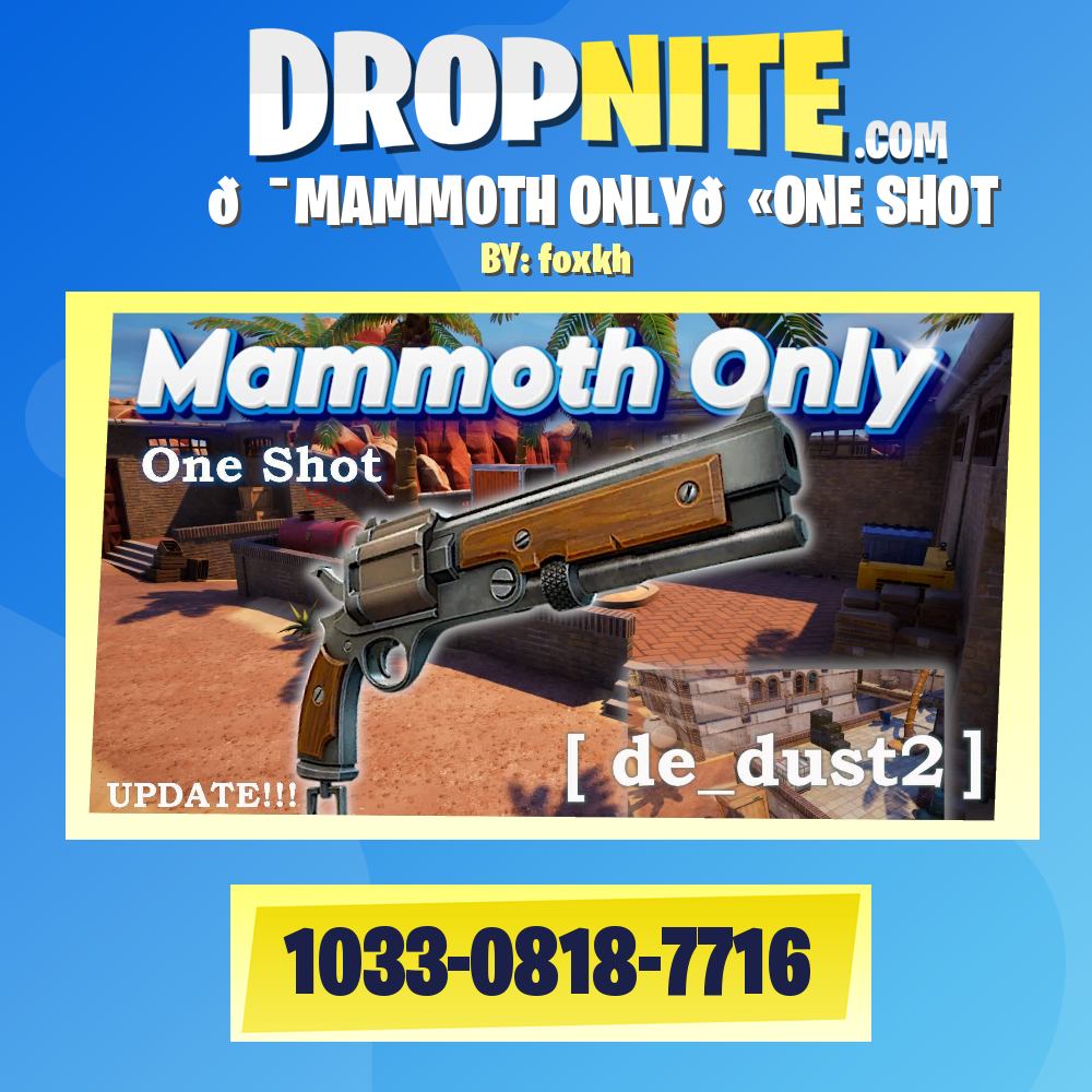 🎯MAMMOTH ONLY🔫ONE SHOT
