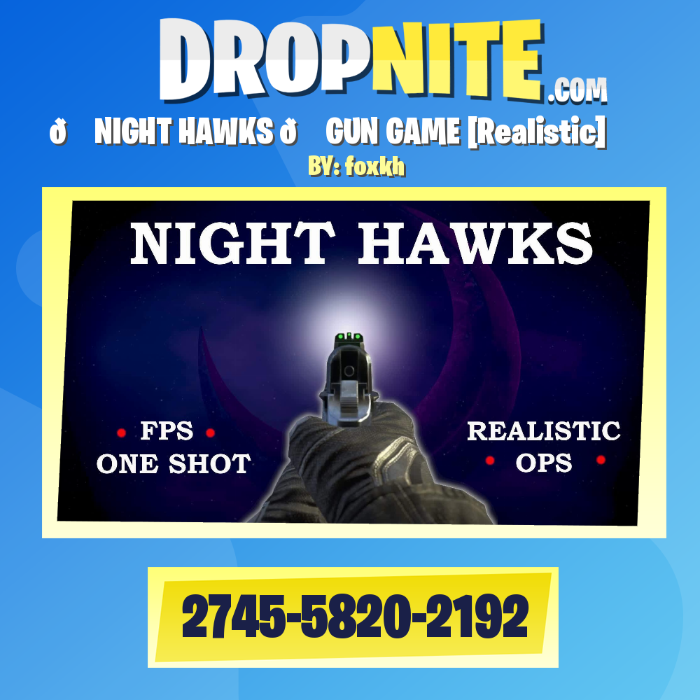 🦅 NIGHT HAWKS 😎 GUN GAME [Realistic]