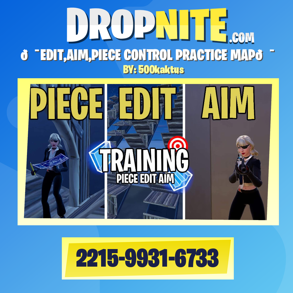 🎯EDIT,AIM,PIECE CONTROL PRACTICE MAP🎯
