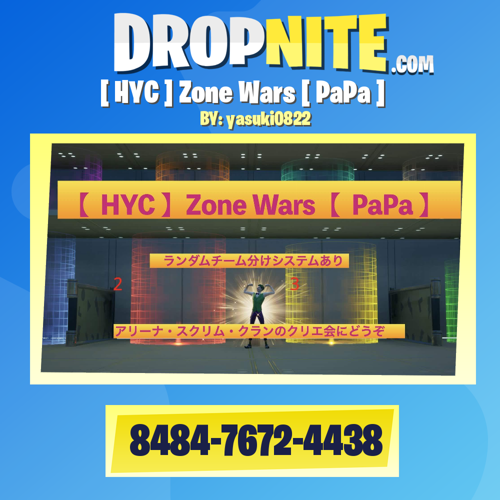 [ HYC ] Zone Wars [ PaPa ]