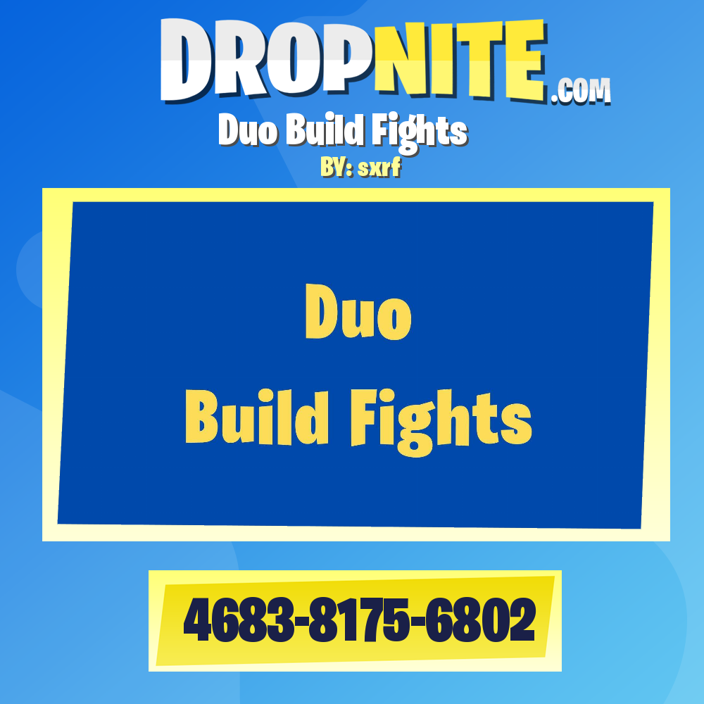 Duo Build Fights