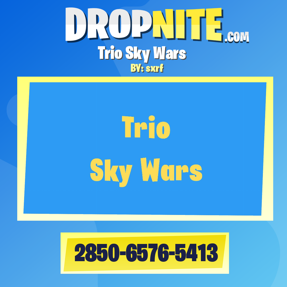 Trio Sky Wars
