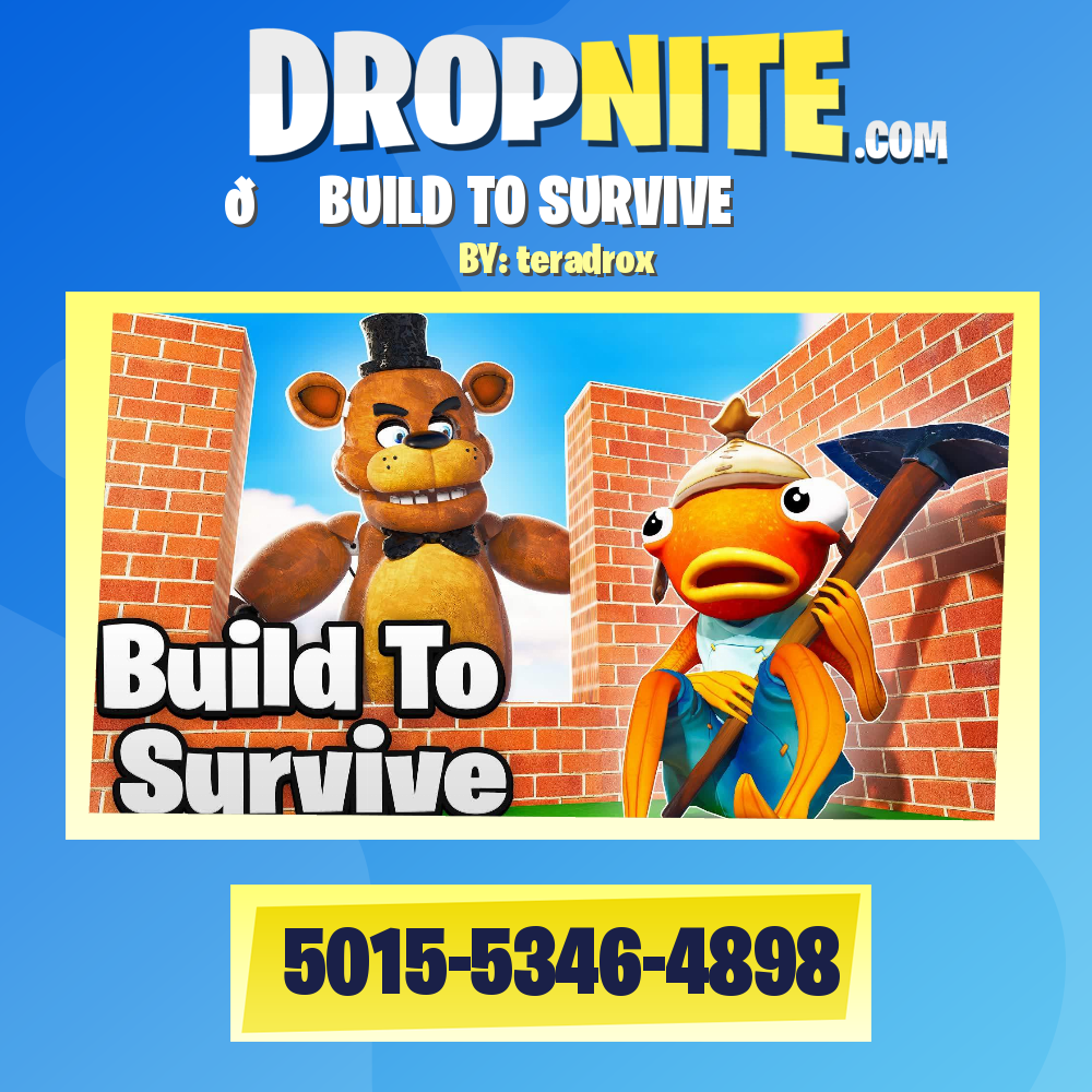 🏗️ BUILD TO SURVIVE