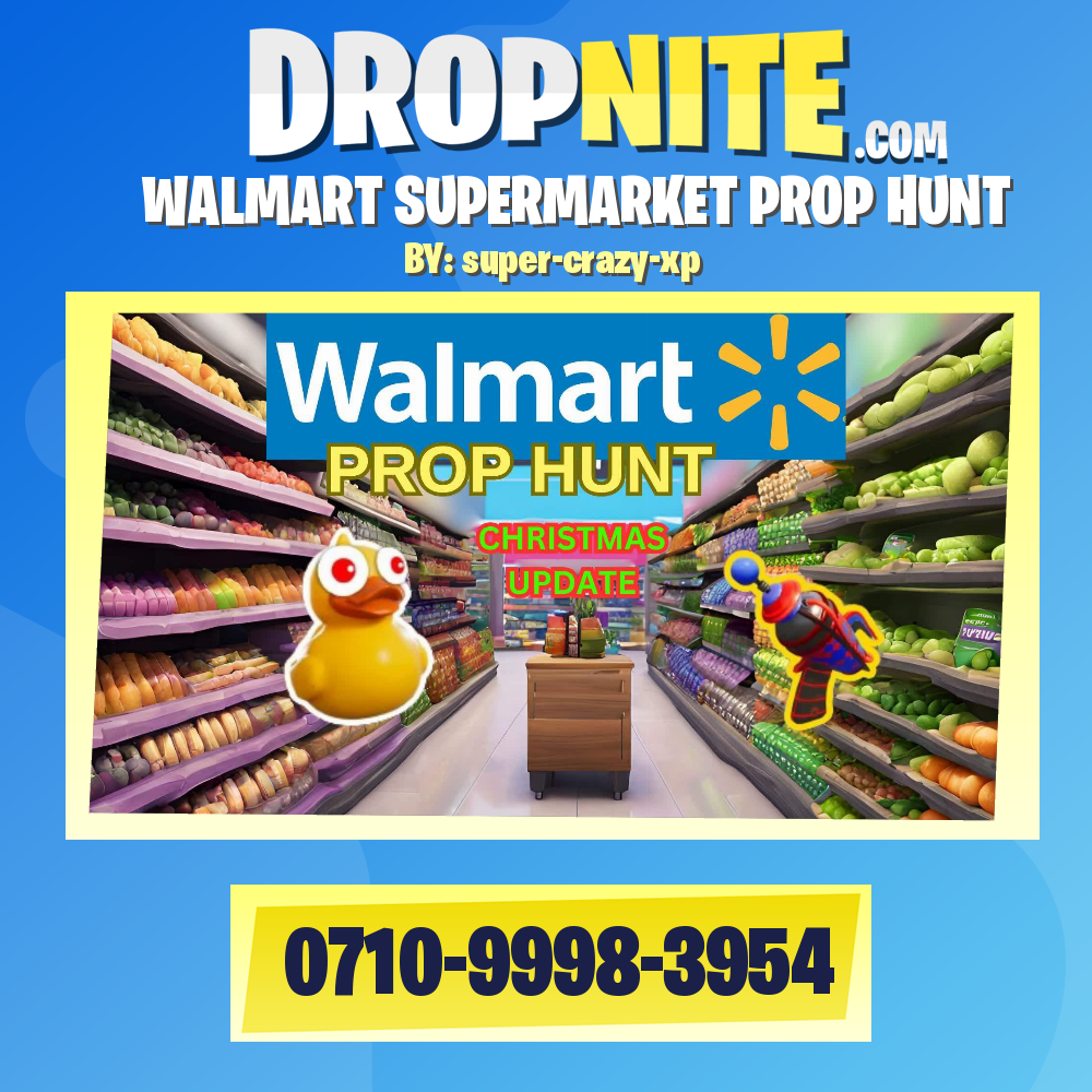 WALMART SUPERMARKET PROP HUNT