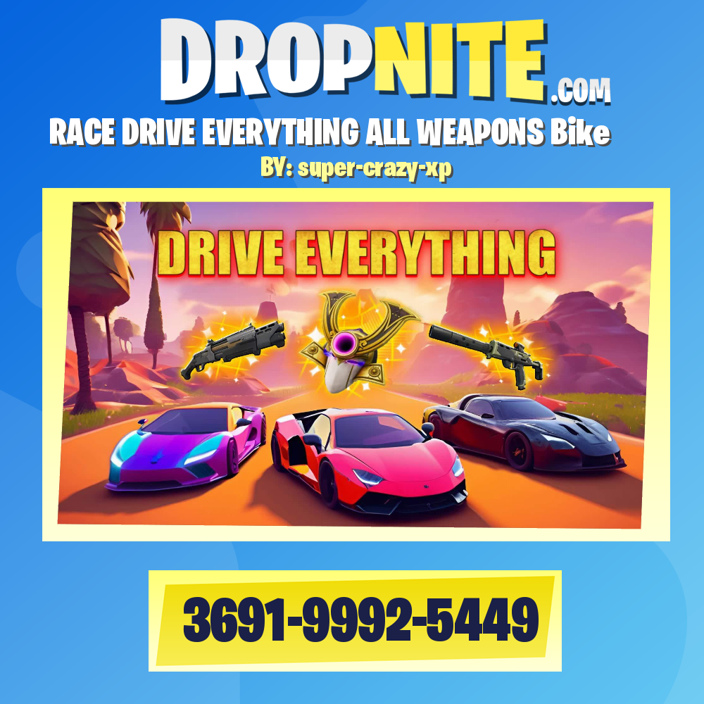 RACE DRIVE EVERYTHING ALL WEAPONS Bike