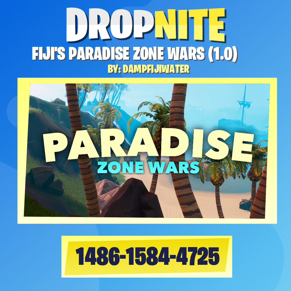 FIJI'S PARADISE ZONE WARS (1.0)