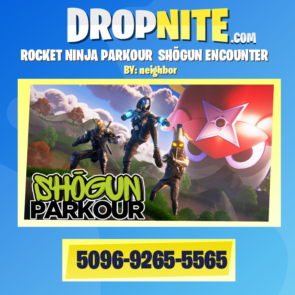 ROCKET NINJA PARKOUR ～SHŌGUN ENCOUNTER～